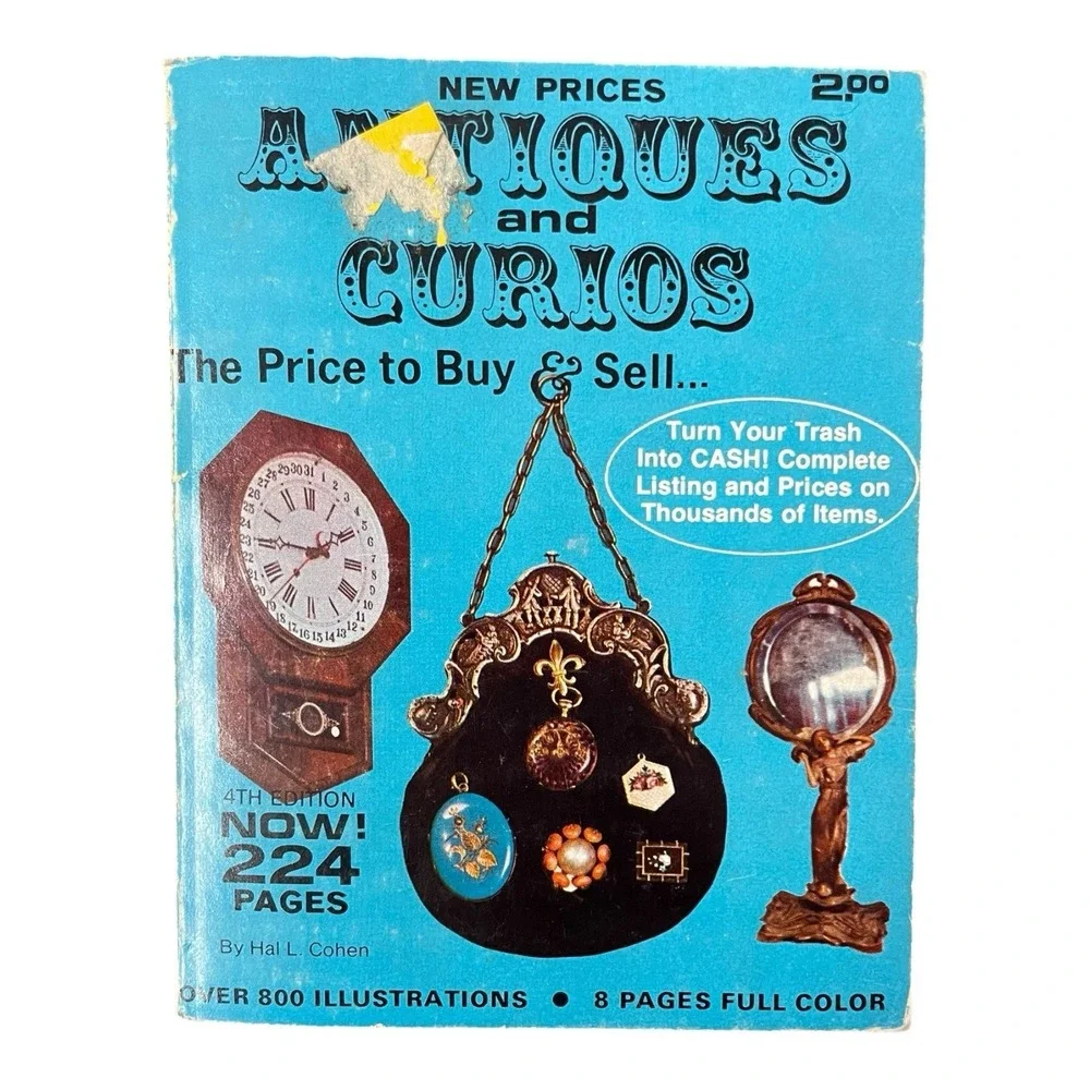 New Prices Antiques & Curious The Price To‎ Buy & Sell 4th Edition Hal L Cohen